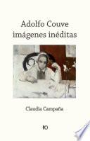 Adolfo Couve: imágenes inéditas