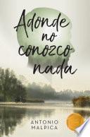 Adonde no conozco nada