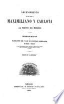 Advenimiento de SS. MM. II. Maximiliano y Carlota al trono de México