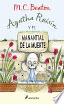 Agatha Raisin y el manantial de la muerte (Agatha Raisin 7)