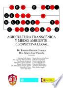 Agricultura transgénica y medio ambiente