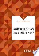 Agrociencias en contexto