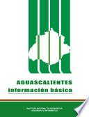 Aguascalientes. Información básica