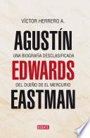 Agustín Edwards Eastman