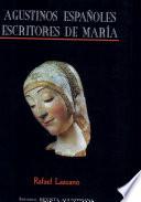 Agustinos españoles escritores de María