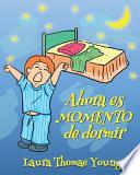 Ahora Es Momento de Dormir