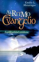 Al ritmo del Evangelio Mazariegos, Emilio L. 1a. ed.