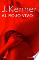 Al rojo vivo (Trilogía Deseo 3)