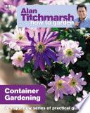 Libro Alan Titchmarsh How to Garden: Container Gardening