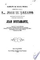 Alegato de buena prueba presentado por el C. Lic. Jose M. Lozano en representacion del ciudadano gobernador constitucional Juan Bustamante, ante el C. Juez de distrito en el juicio de amparo promovido por el primero contra el veredicto que pronunció la H. legislatura del estado, erigida en gran jurado, el 27 de diciembre de 1868