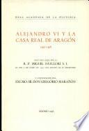 Alejandro VI y la casa real de Aragon