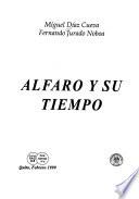 Alfaro y su tiempo