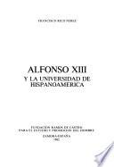 Alfonso XIII y la Universidad de Hispanoamérica