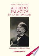 Alfredo Palacios en la intimidad
