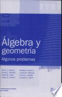 Algebra Y Geometria Algunos Problemas