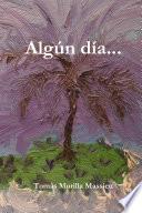 Algún día...