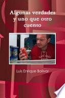 Algunas verdades y uno que otro cuento