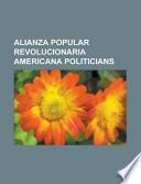 Alianza Popular Revolucionaria Americana Politicians