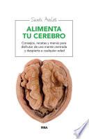 Alimenta tu cerebro