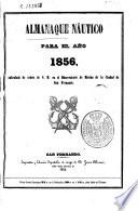 Almanaque náutico para el año 1856, calculado de órden de S.M. en el Observatorio de Marina de la ciudad de S. Fernando
