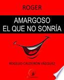 Amargoso el que no sonría