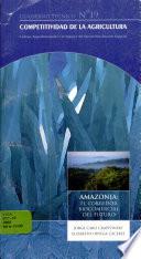 Amazonia: El Corredor Biocomercial del Futuro