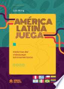 América Latina juega