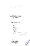 Amor con amor se paga, --y con erotismo