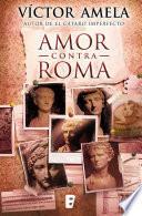 Amor contra Roma