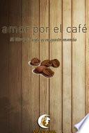 Amor por el café