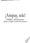 ¡Ampay, tele!