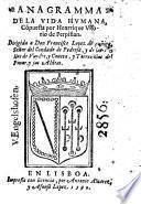 Anagramma de la vida humana. [A poem.]