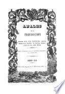 Anales de la inquisicion desde que fué instituido aquel tribunal hasta su total estincion en el año 1834