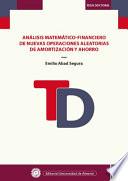 Análisis matemático-financiero de nuevas operaciones aleatorias de amortización y ahorro