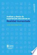 Análisis y diseño de experiencias educativas en Realidad Aumentada