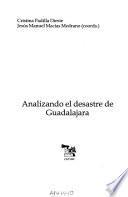 Analizando el desastre de Guadalajara