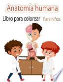 Anatomía humanaLibro para colorear Para niños