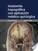 Libro Anatomía topográfica con aplicación médico-quirúrgica