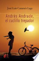 Andrés Andrade, el cuclillo trepador