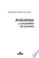 Anécdotas y curiosidades de Colombia