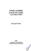 Angel Guerra de Benito Pérez Galdós y sus críticos (1891)