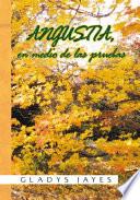 ANGUSTIA, en medio de las pruebas