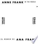 Anne Frank in the World, 1929-1945