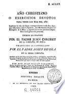 Año christiano, o, Exercicios devotos para todos los dias del año