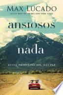 Ansiosos por nada