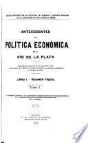 Antecedentes de política económica en el Río de la Plata
