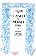 Antología de Blanco y Negro, 1891-1936