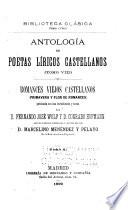 Antología de poetas líricos castellanos desde la formación del idioma hasta nuestros días