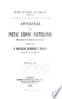 Antología de poetas líricos castellanos [desde la formación del idioma hasta nuestros días
