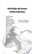 Antología del cuento erótico boliviano